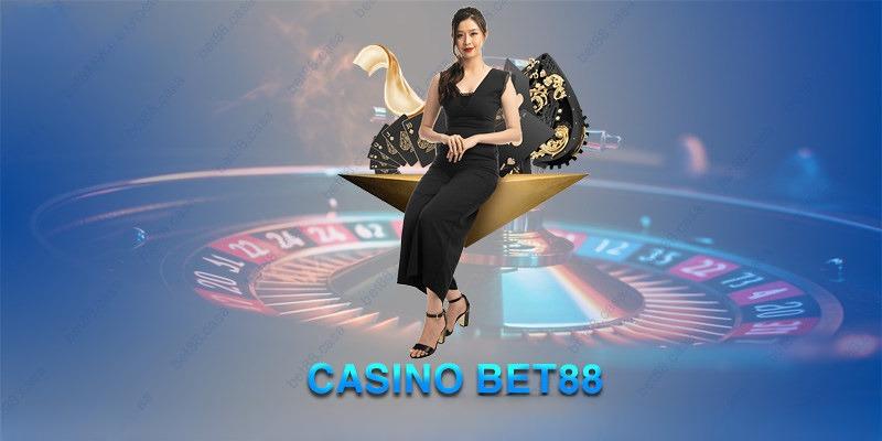 Casino tại Bet88 đẳng cấp hàng đầu với nhiều game HOT